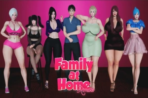 [欧美SLG/中文] 家人在家-重制 Family at Home Remake [Ep.4 P3 v4.3.0] PC+安卓 [5.4G]-IS充值【0】