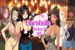 [2D欧美SLG/汉化] 牛奶少女支线故事克拉贝尔 Maiden of Milk Side Story Clarabelle v27.5.0 PC+安卓汉化版 [3G]-IS充值【0】